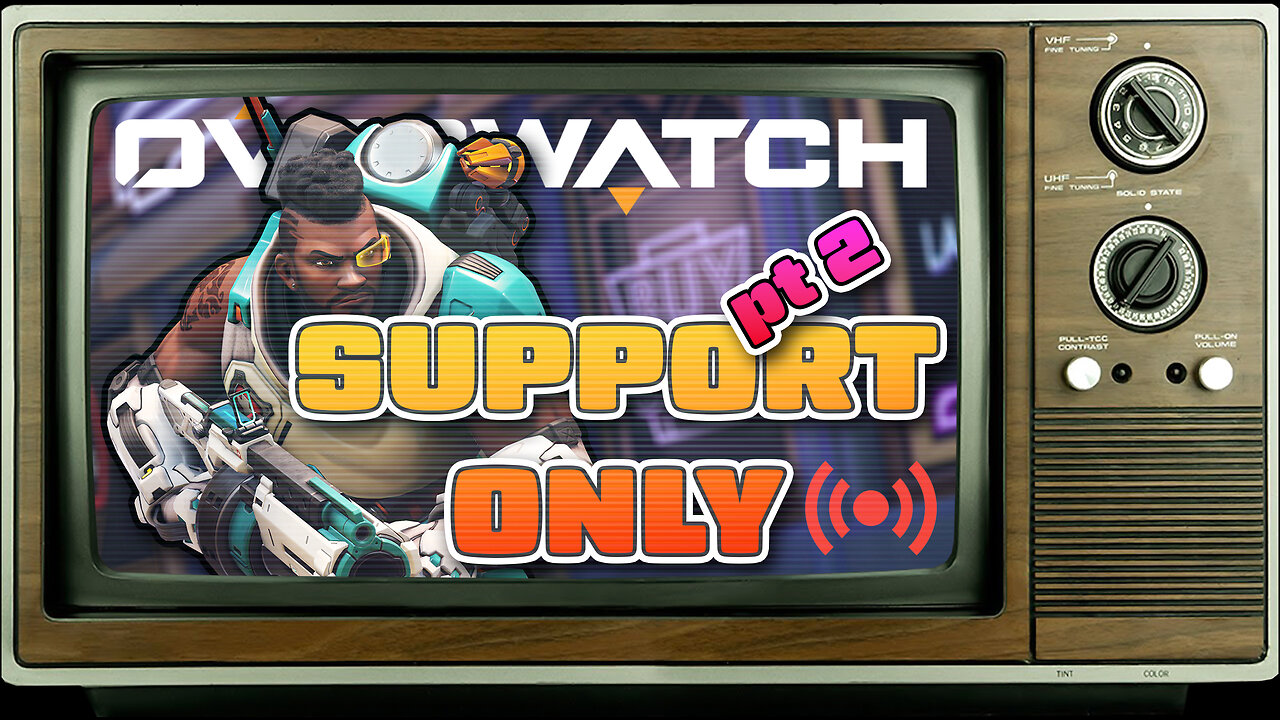 Overwatch Supports Only Pt 2