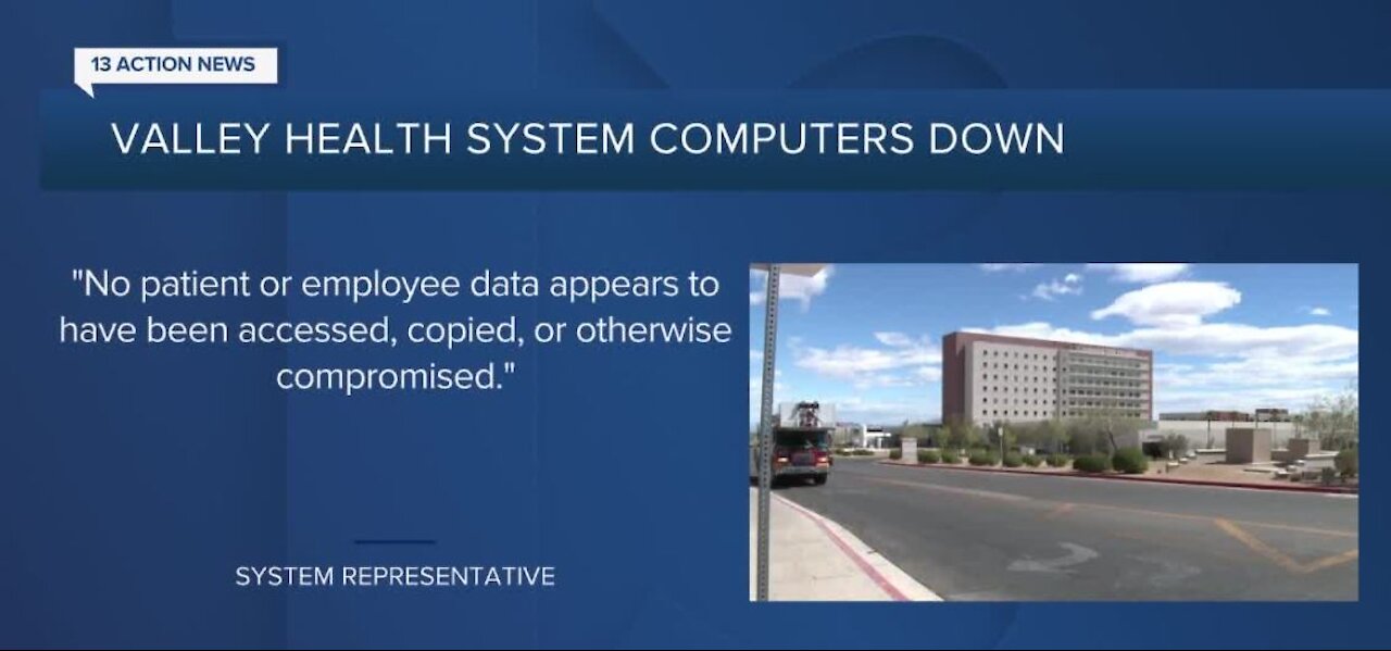 Valley Health System computers down due to 'IT issue'