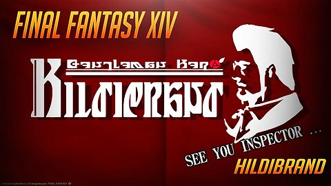 HILDIBRAND - Final Fantasy XIV - Game Playthrough