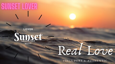 ☀Sunset Lover ☀ Meditation Sunset Lover Music, Best Reliefs.