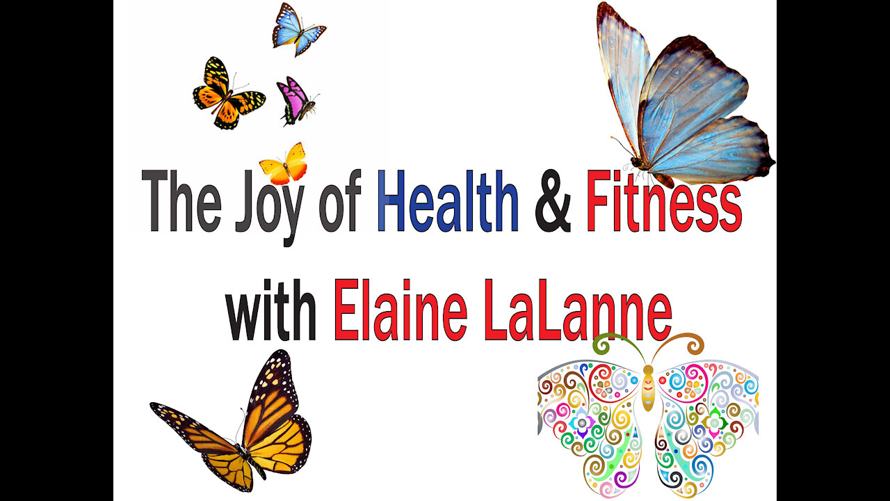 The Joy of Health & Fitness with Elaine LaLanne Trailer