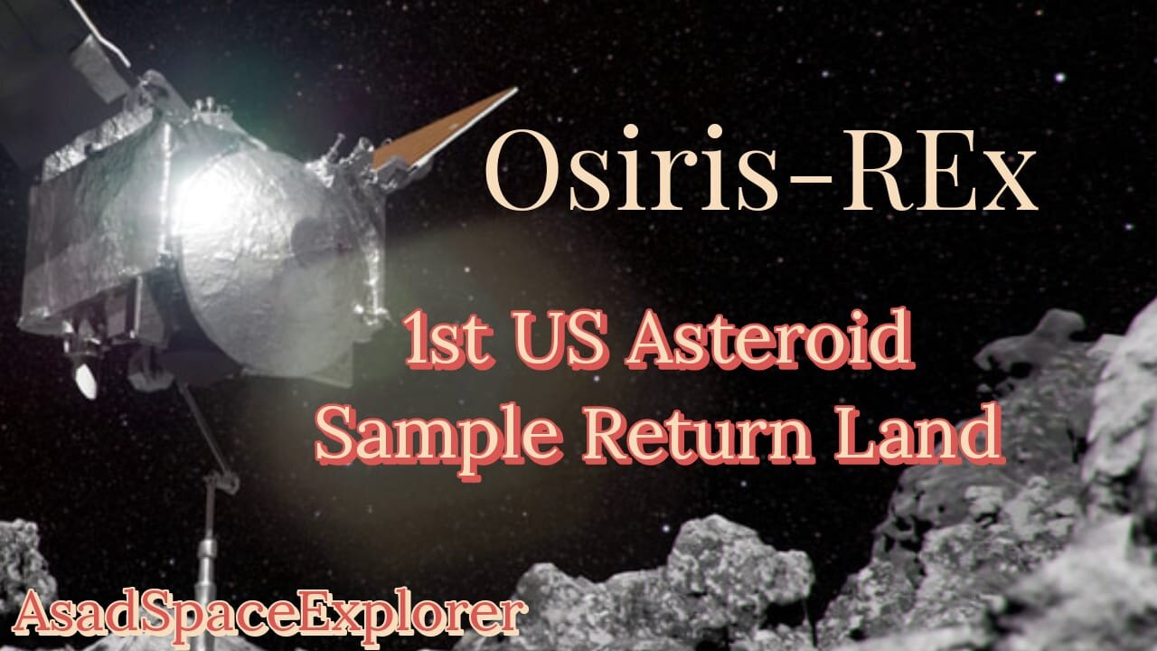 OSIRIS-REx: 1st US Asteroid Sample Lands Soon (Official NASA Trailer)