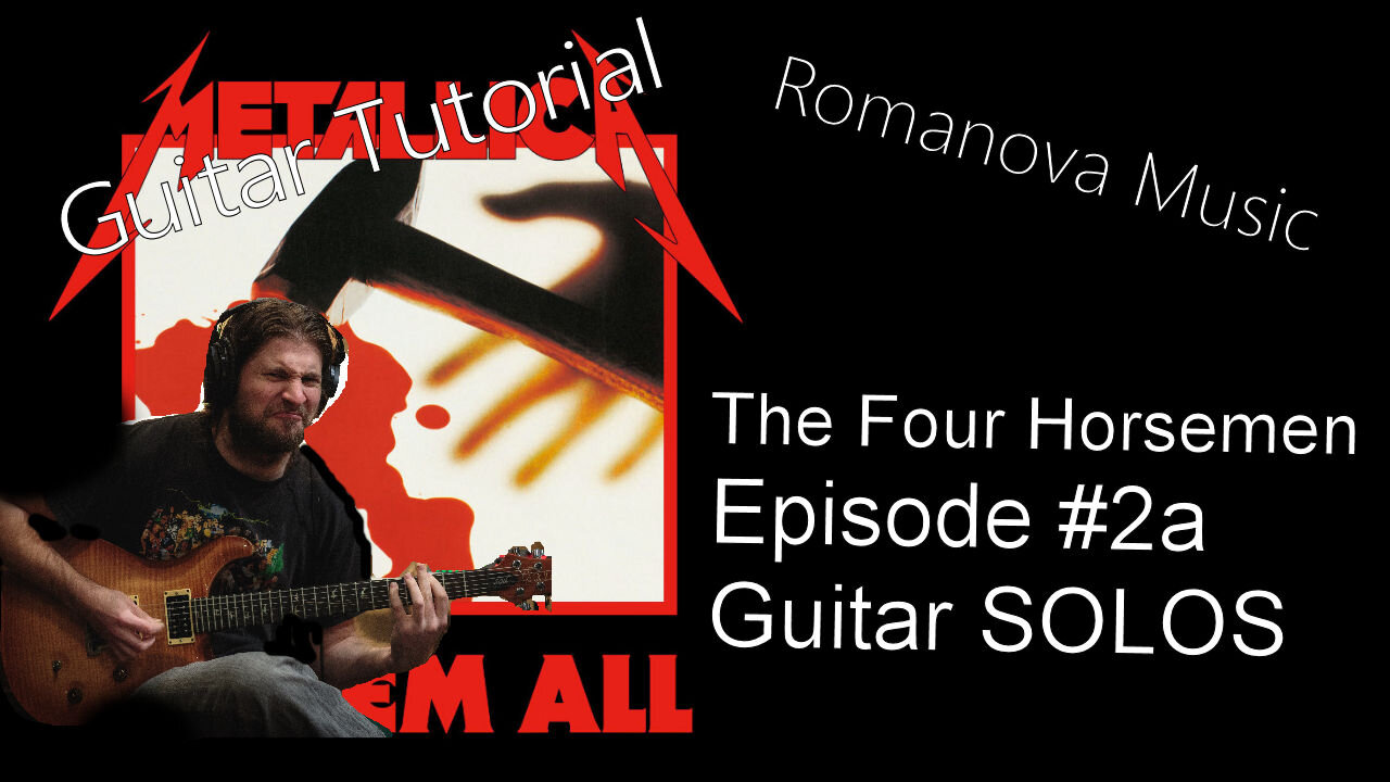 The Four Horsemen SOLOS Tutorial (Let's Learn Kill Em' All EP #2b)