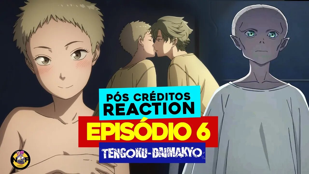 ISSO NÃO VAI DAR CERTO... | TENGOKU DAIMAKYOU: | Reaction EPISÓDIO 6