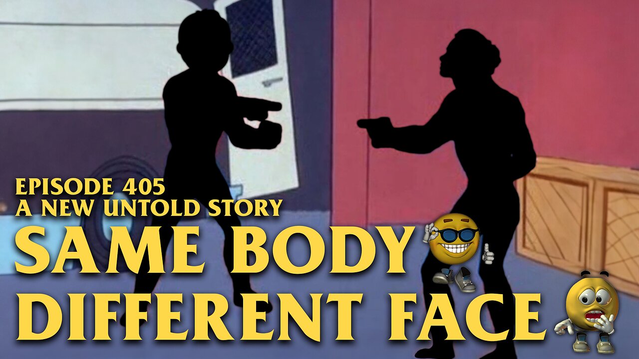 Same Body, Different Face - A New Untold Story: Ep. 405