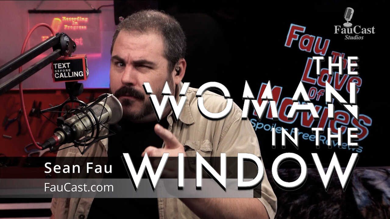 The Woman in the Window (2021) Review - Fau The Love Of Movies