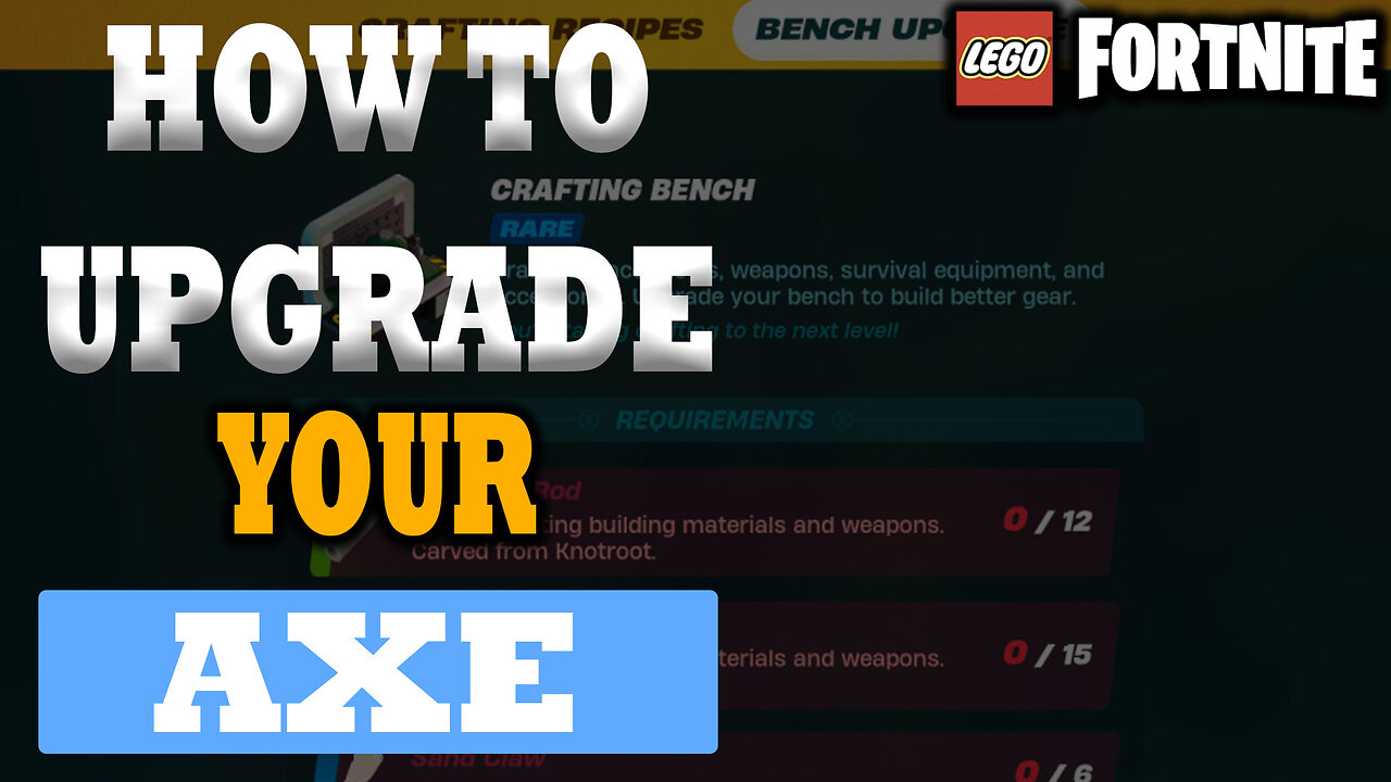 How To Upgrade Your Axe In LEGO Fortnite