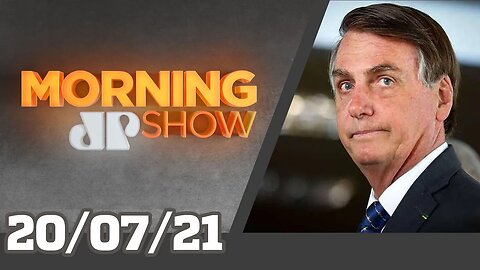 BOLSONARO COGITA NÃO DISPUTAR ELEIÇÃO / SEMIPRESIDENCIALISMO - MORNING SHOW - 20/07/21