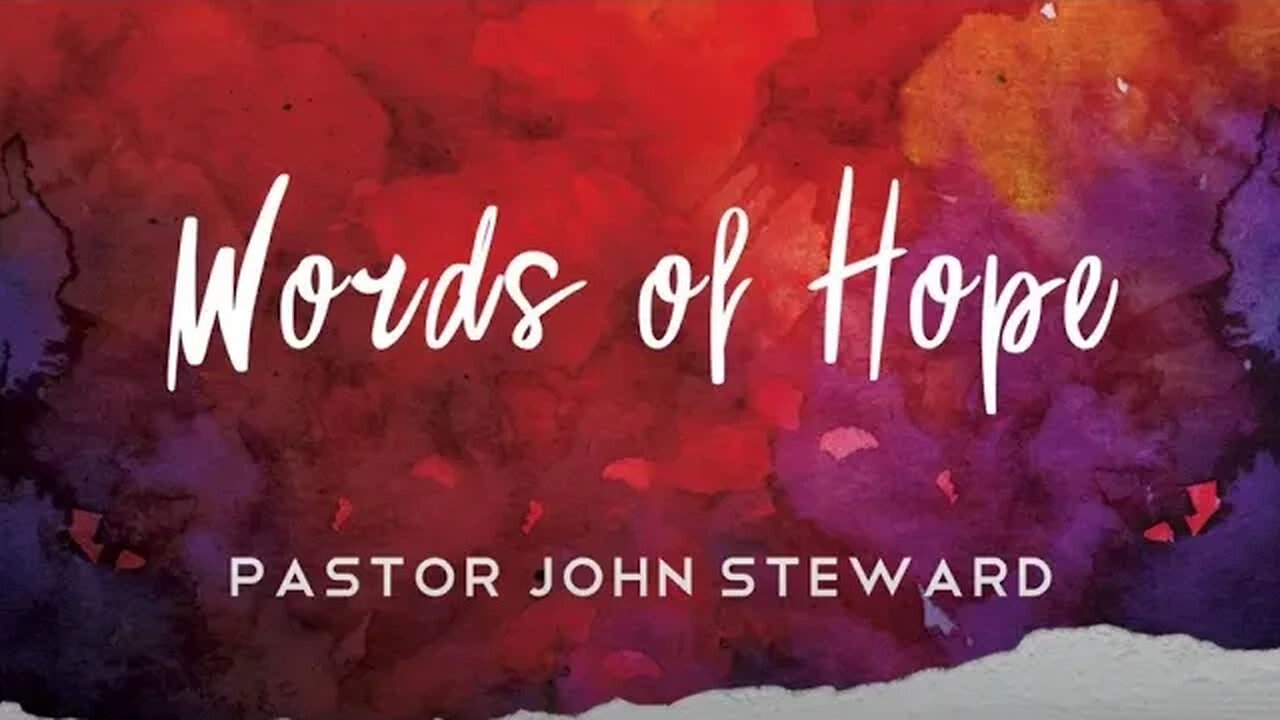 Pastor John Steward - Words of Hope: George Floyd and Racism