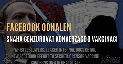 Informátoři z Facebooku odhalují snahu FB potlačovat příspěvky o obavách z vakcinace