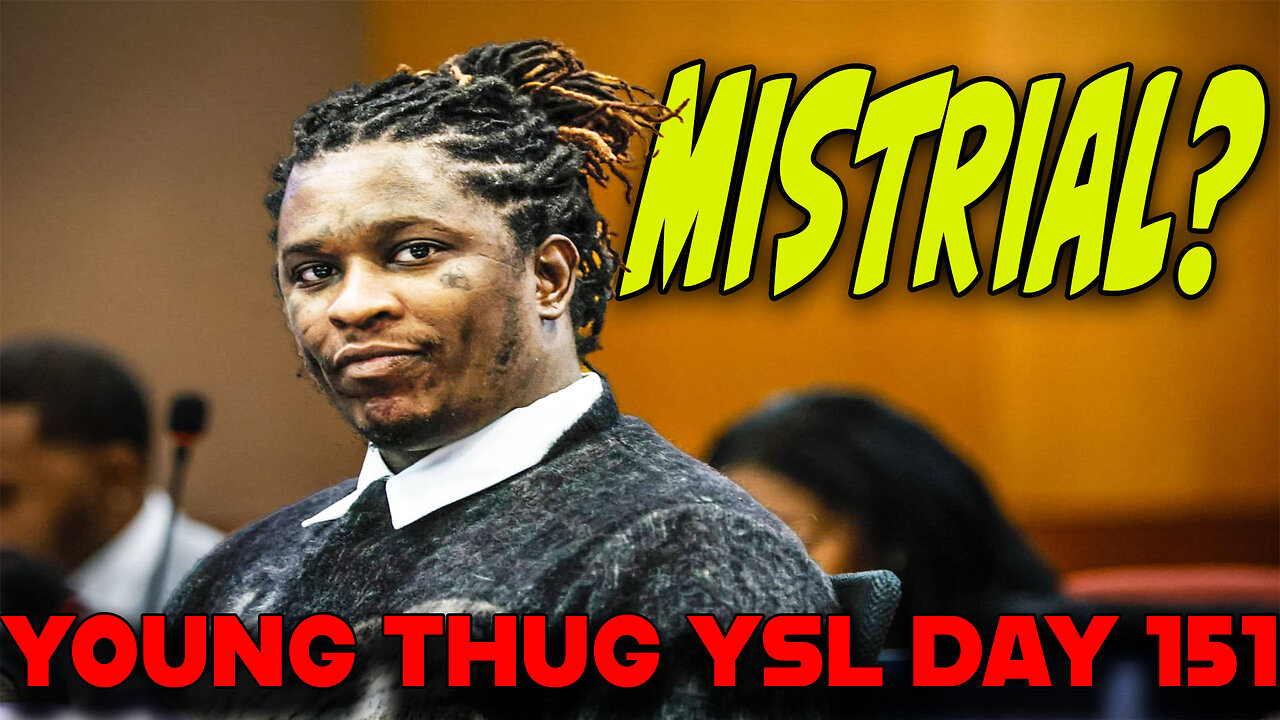 YSL TRIAL UPDATE! Judge to Rule on MISTRIAL Motion DAY 151