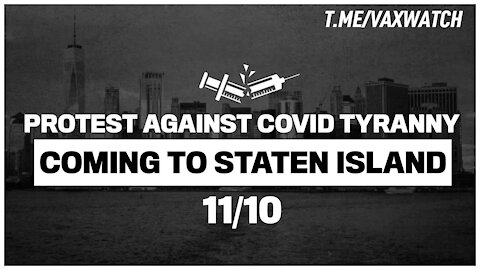 Protest AGAINST Covid TYRANNY - Coming To Staten Island 11/10
