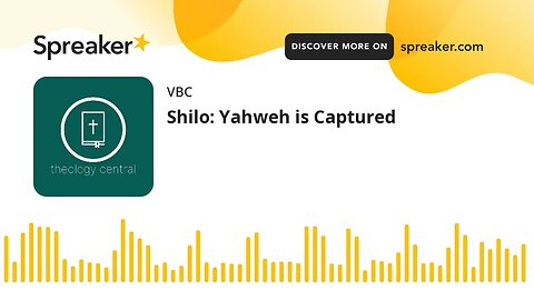 Shilo: Yahweh is Captured