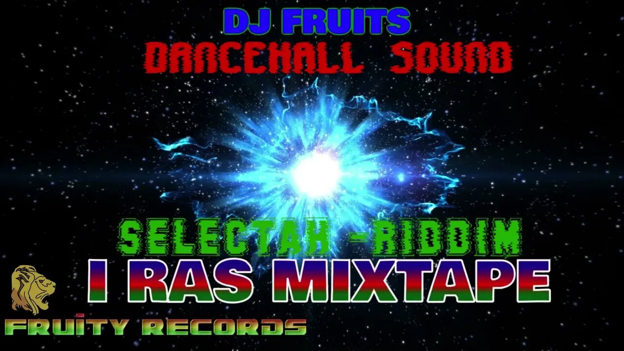 I RAS MIXTAPE RIDDIM GOOD VYBZ PROMO MIX BY DJ FRUITS 2022 ✔SUntitled video Made with Clipcha