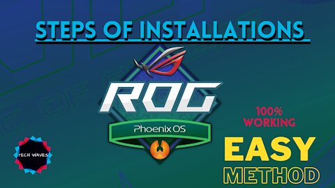 Steps of installations || PHOENIX OS (ROG VERSION) || latest Update 2021