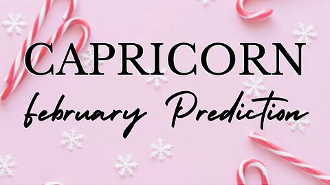 CAPRICORN February 2023 Tarot Prediction (Sun/Moon/Rising)