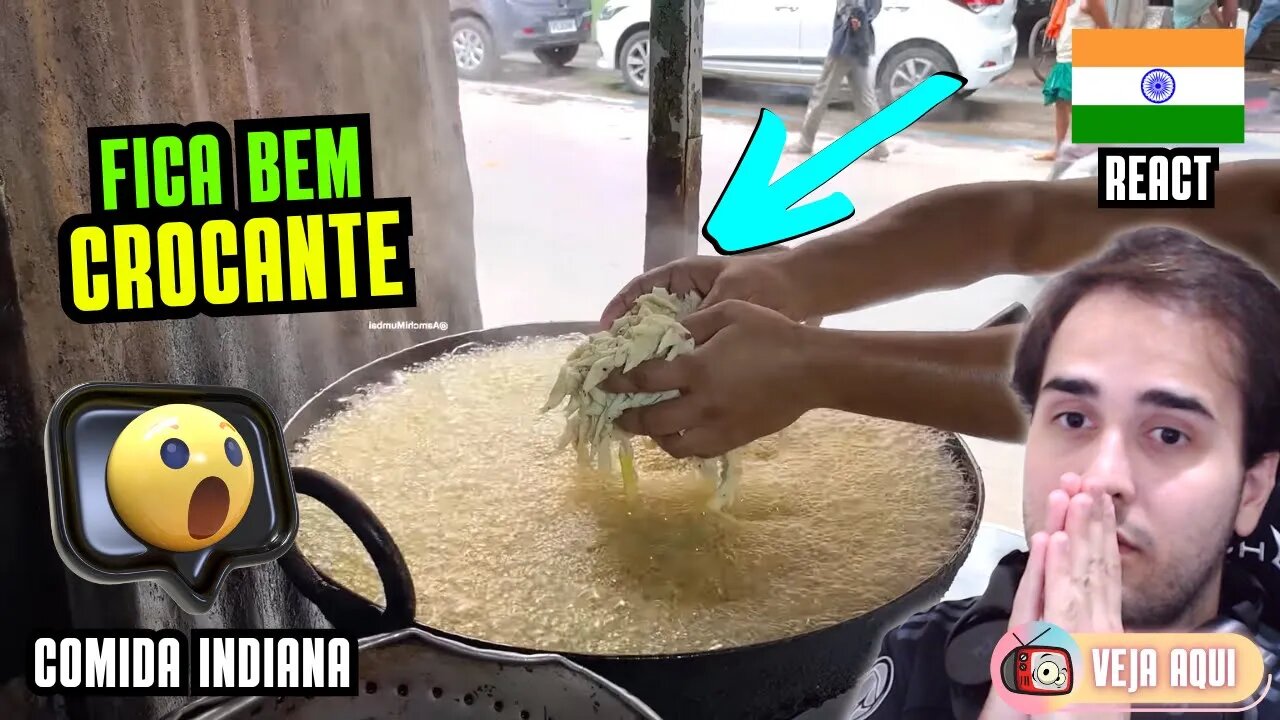 Essa FRITURA fica BEM CROCANTE! Reagindo a COMIDAS DE RUA INDIANAS | Veja Aqui Reacts