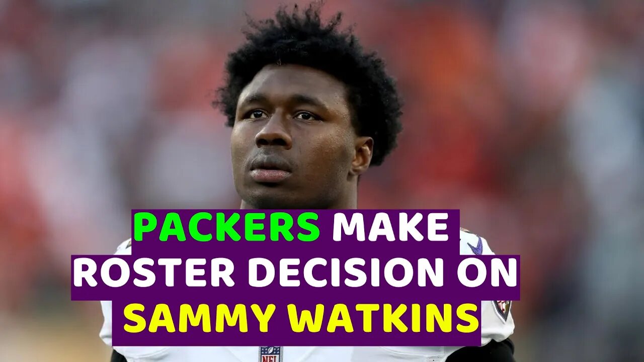 Packers Make Roster Decision On Sammy Watkins
