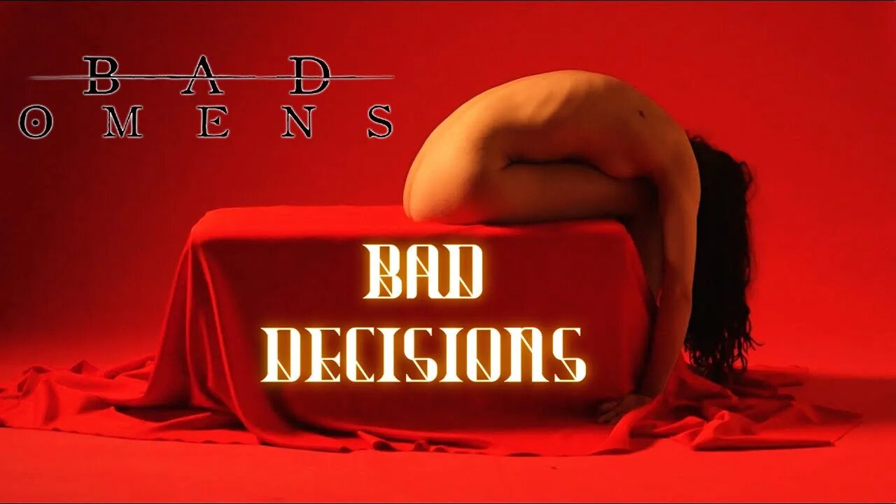 Music Reaction To BAD OMENS - bad decisions