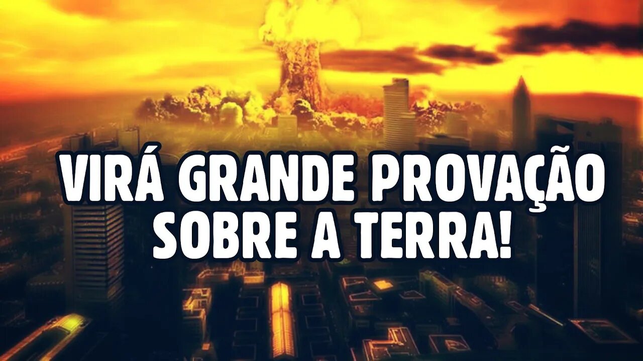 💥ACORDA!! TEMOS POUCO TEMPO! A TERRA SERÁ ABALADA COMO NUNCA ANTES!