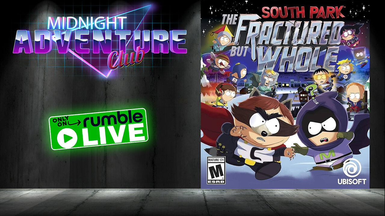 South Park: The Fractured But Whole | MIDNIGHT ADVENTURE CLUB (Original Live Version)