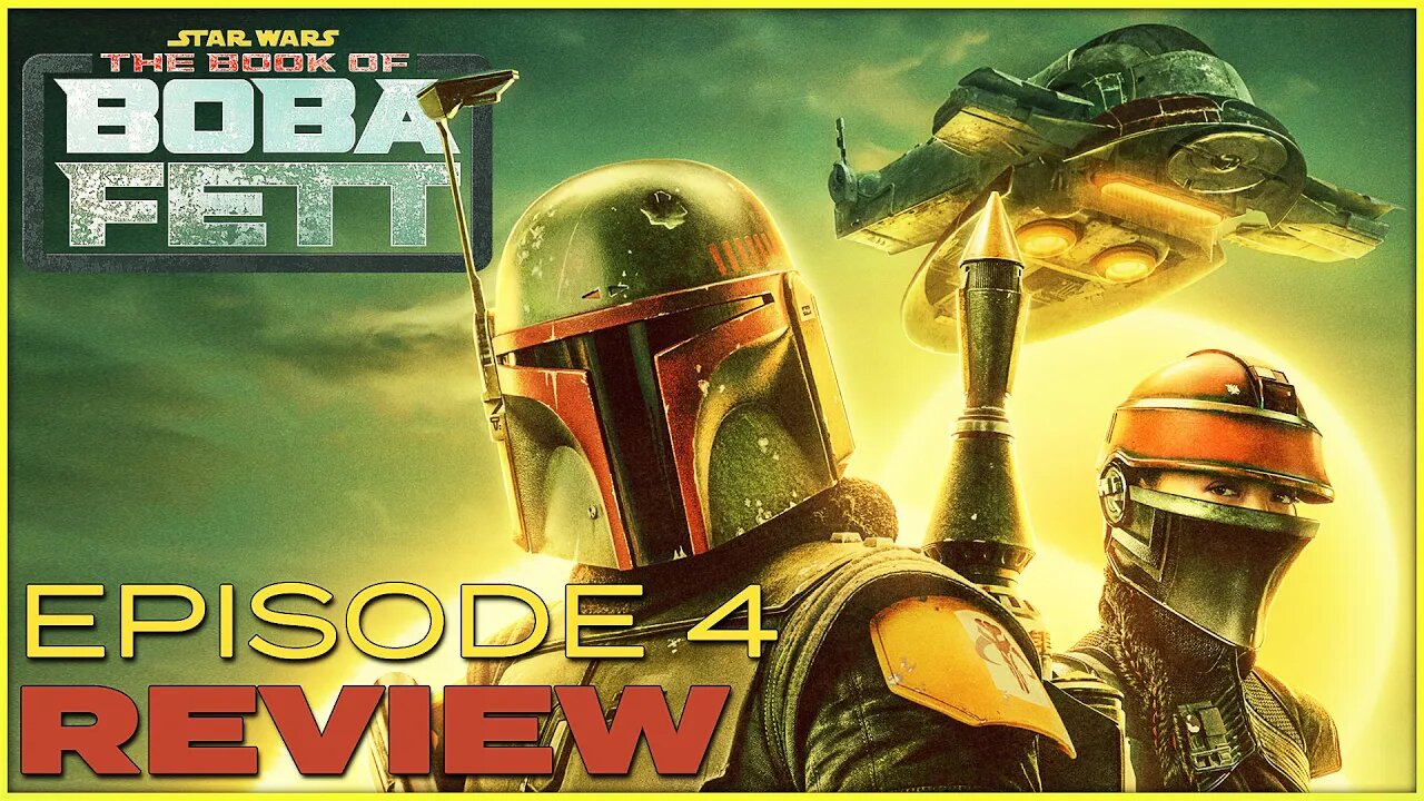 Star Wars The Book Of Boba Fett Episode 4 Review