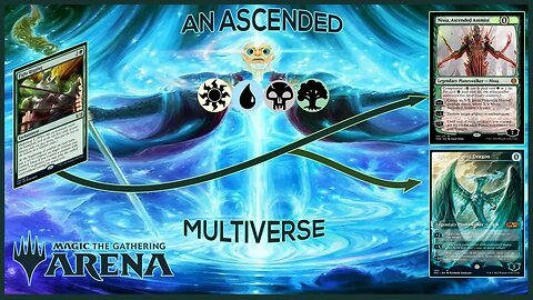 4 Color Ascended Multiverse | MTG Arena (Explorer Ranked)