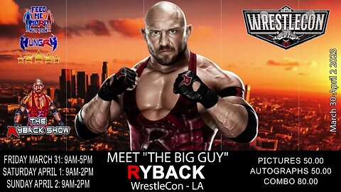 Ryback Returns WrestleCon LA WrestleMania Weekend