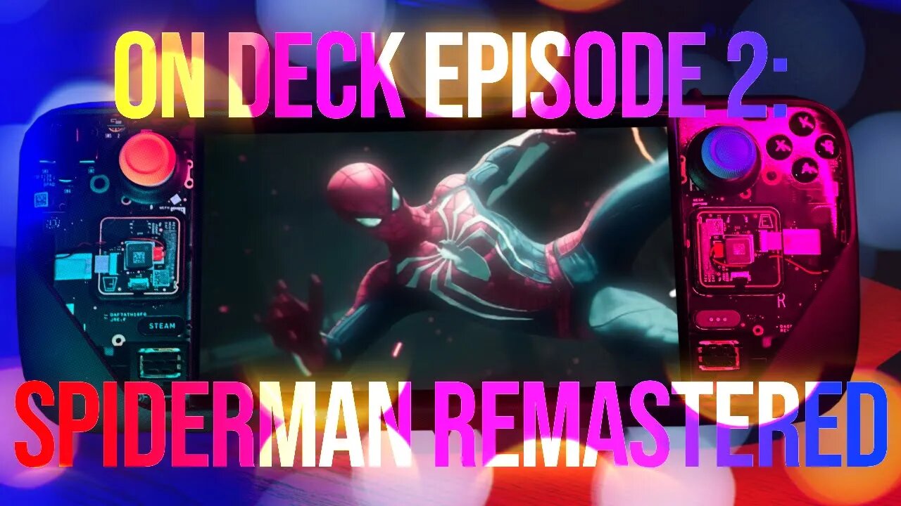 On Deck Episode 2: Spider-Man Remastered