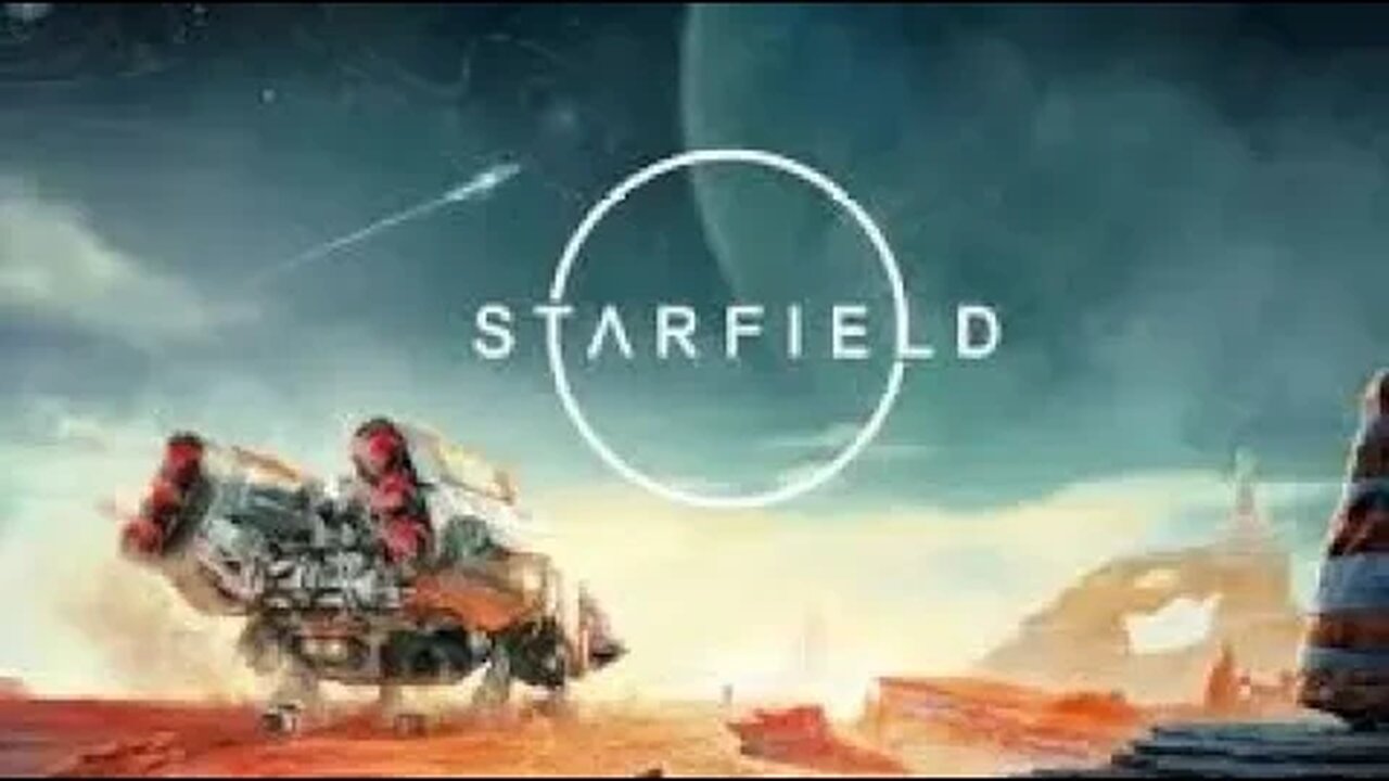 🎶 STARFIELD - Cap's log 28 🎶 Space Cowboy 🤠