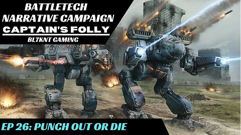 Punch Out or Die | Battletech Narrative Campaign