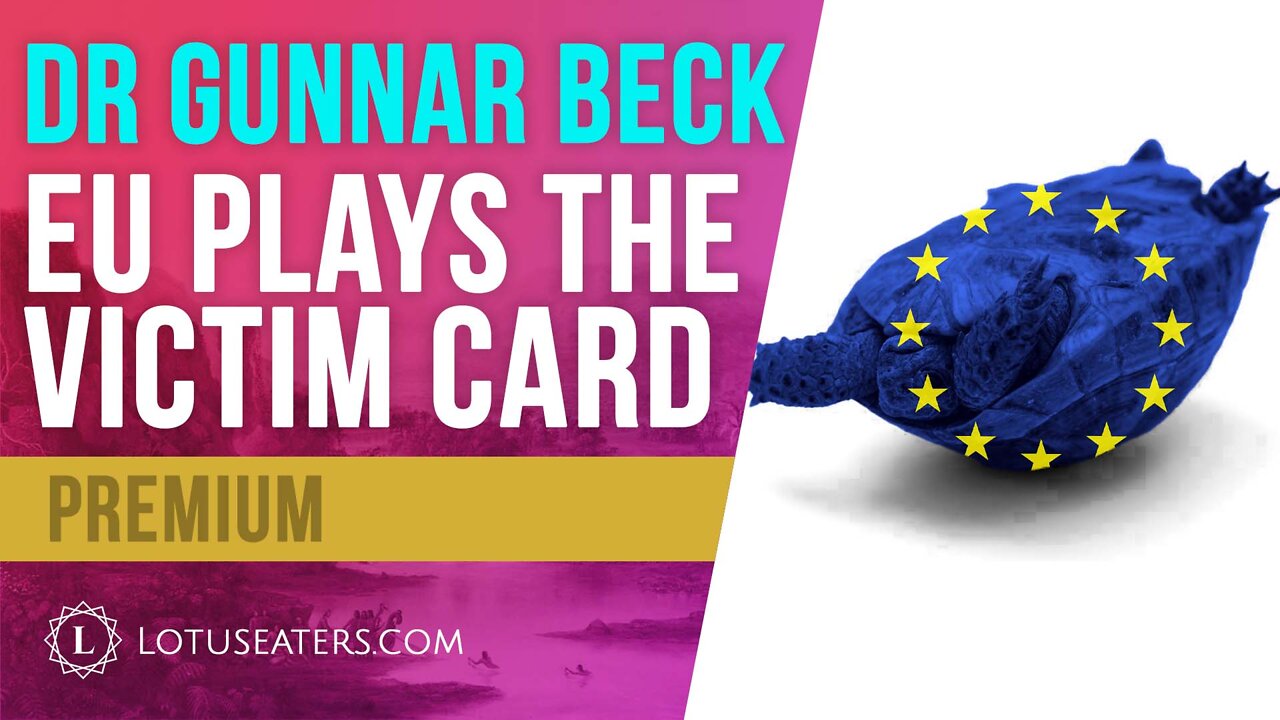 PREVIEW: Interview With Dr. Gunnar Beck | The EU Believes It’s a Victim