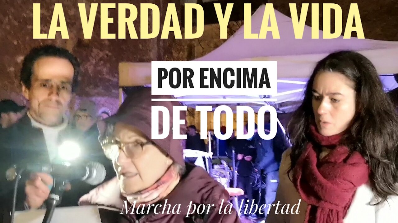 La Verdad y la Vida por Encima de Todo, Marcha por la Libertad