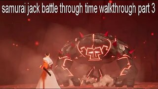 samurai jack battle through time walkthrough part 3