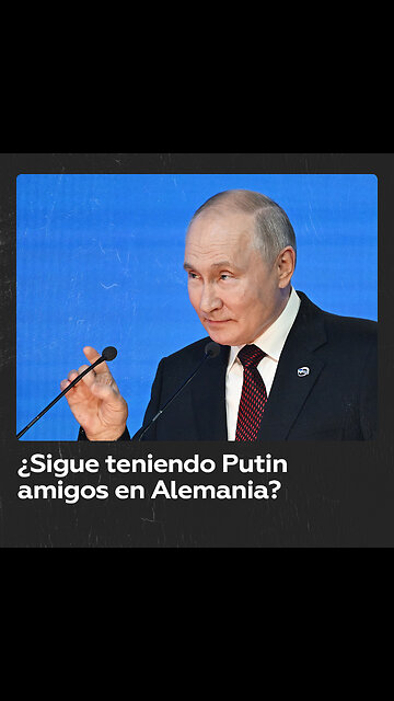 Putin afirma que crece el número de amigos suyos en Alemania
