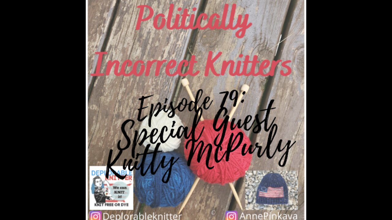 Episode 79 Special Guest Knitty McPurly