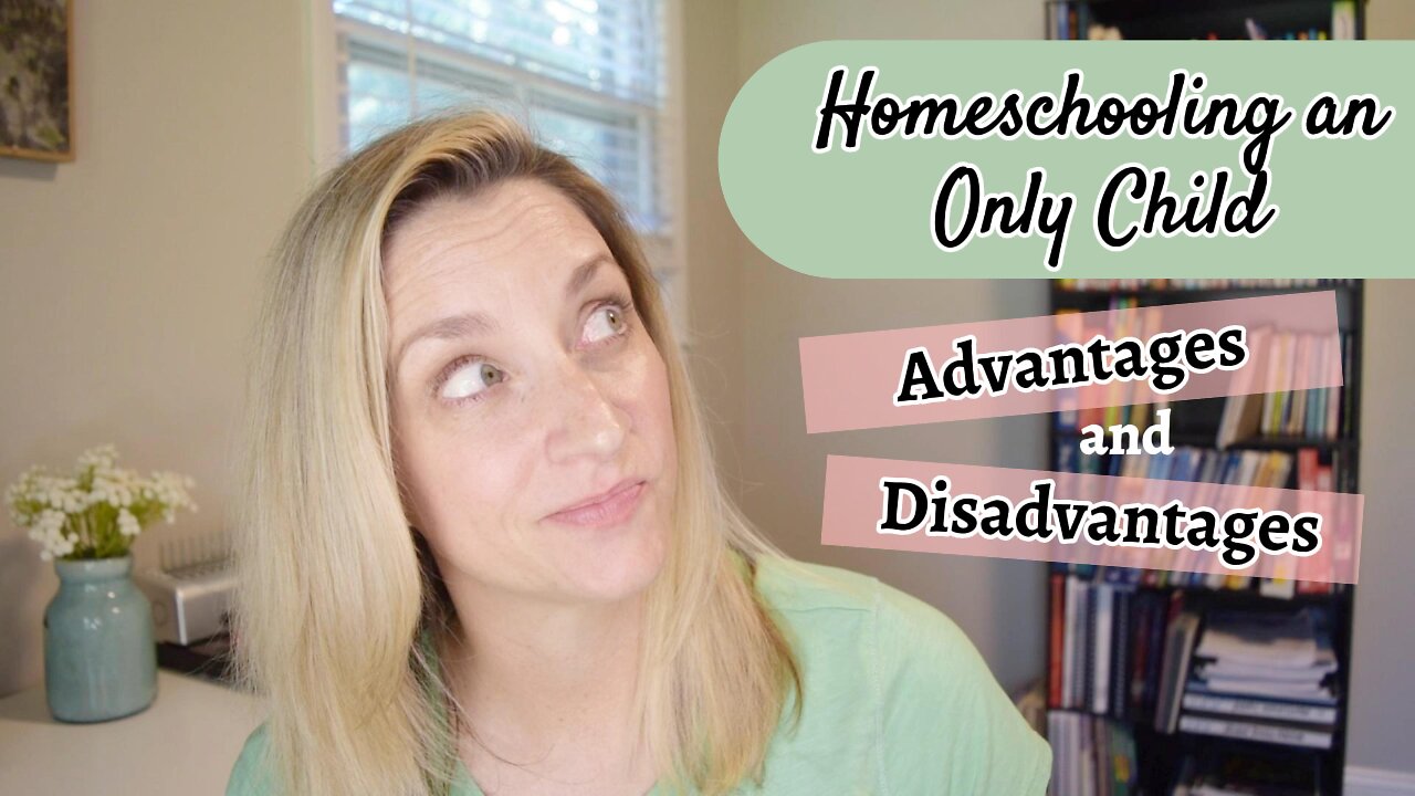 Homeschooling an Only Child | YES! It can be done. Here are some advantages & disadvantages.