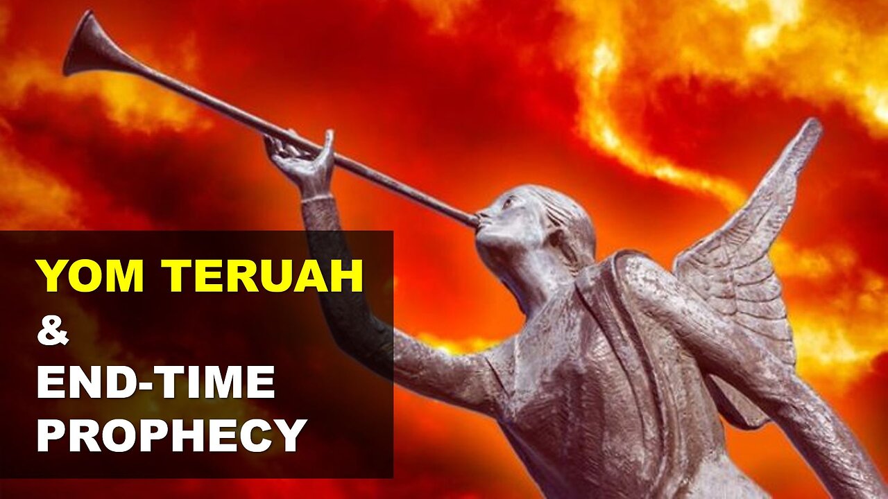 Yom Teruah & End-Times Prophecy