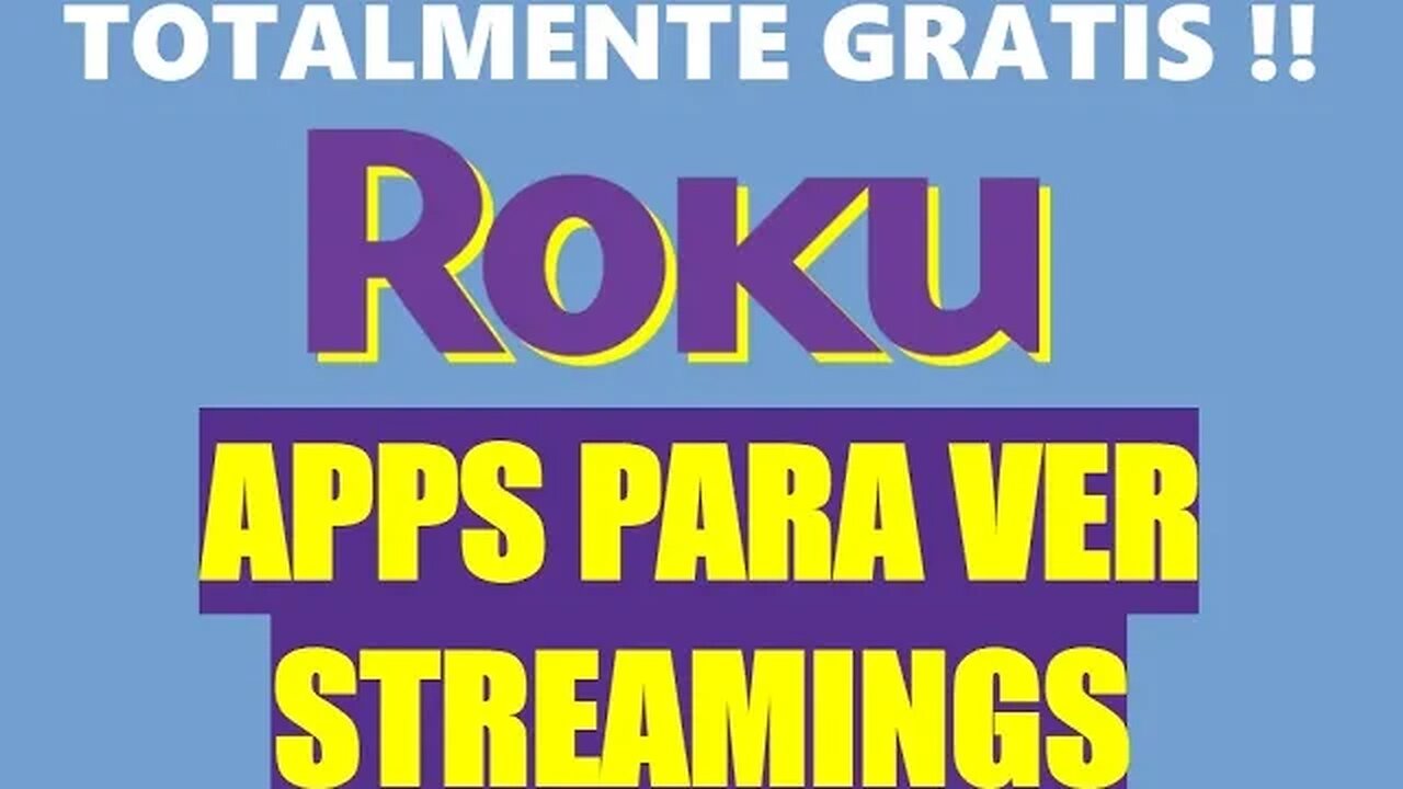 ROKU - Apps Gratis para ver contenidos.