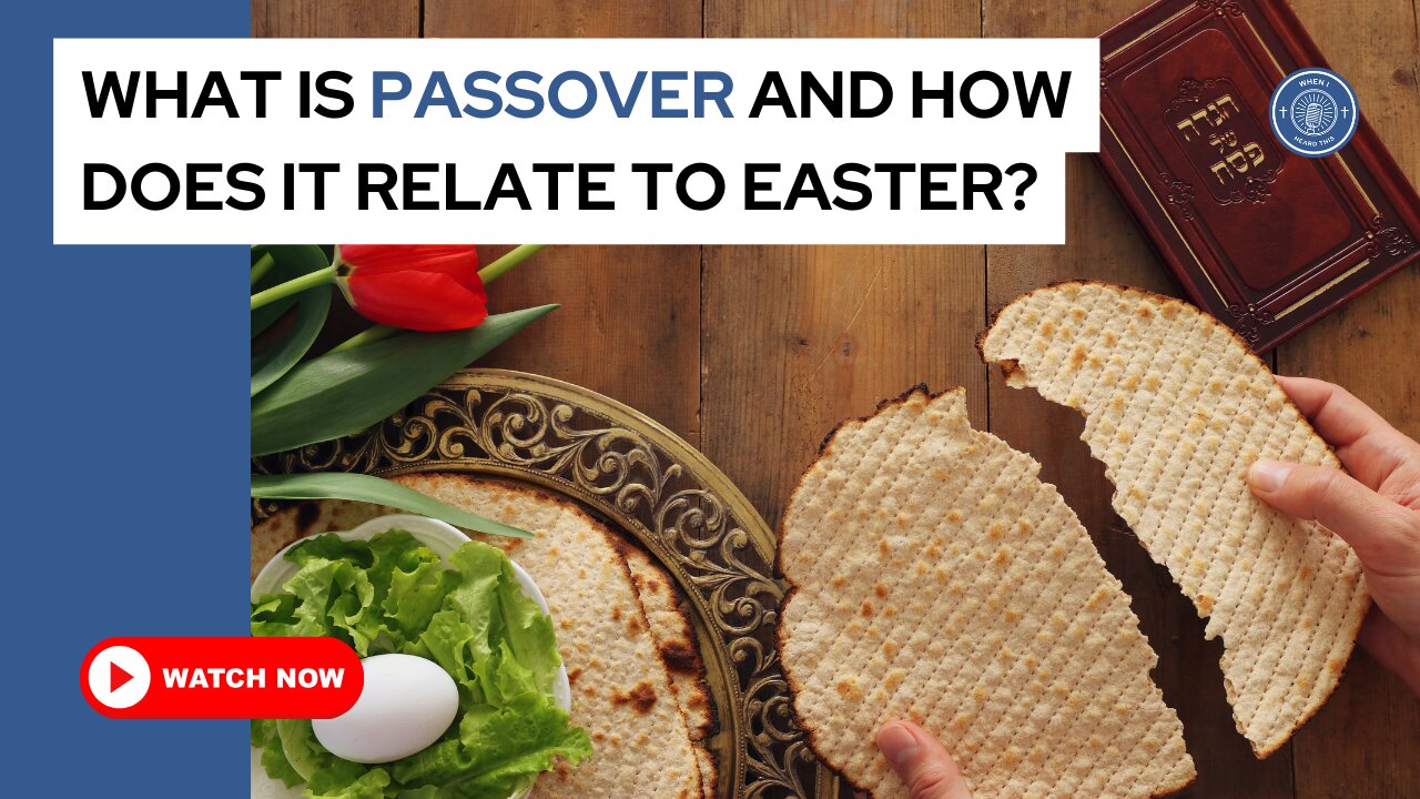 What is Passover and how does it relate to Easter?