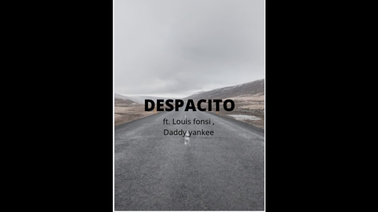 Despacito full video song