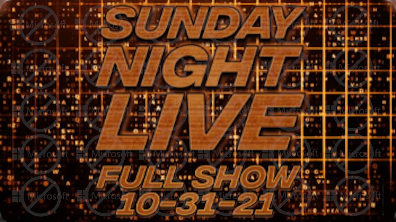 Sunday Night Live October 31st, 2021