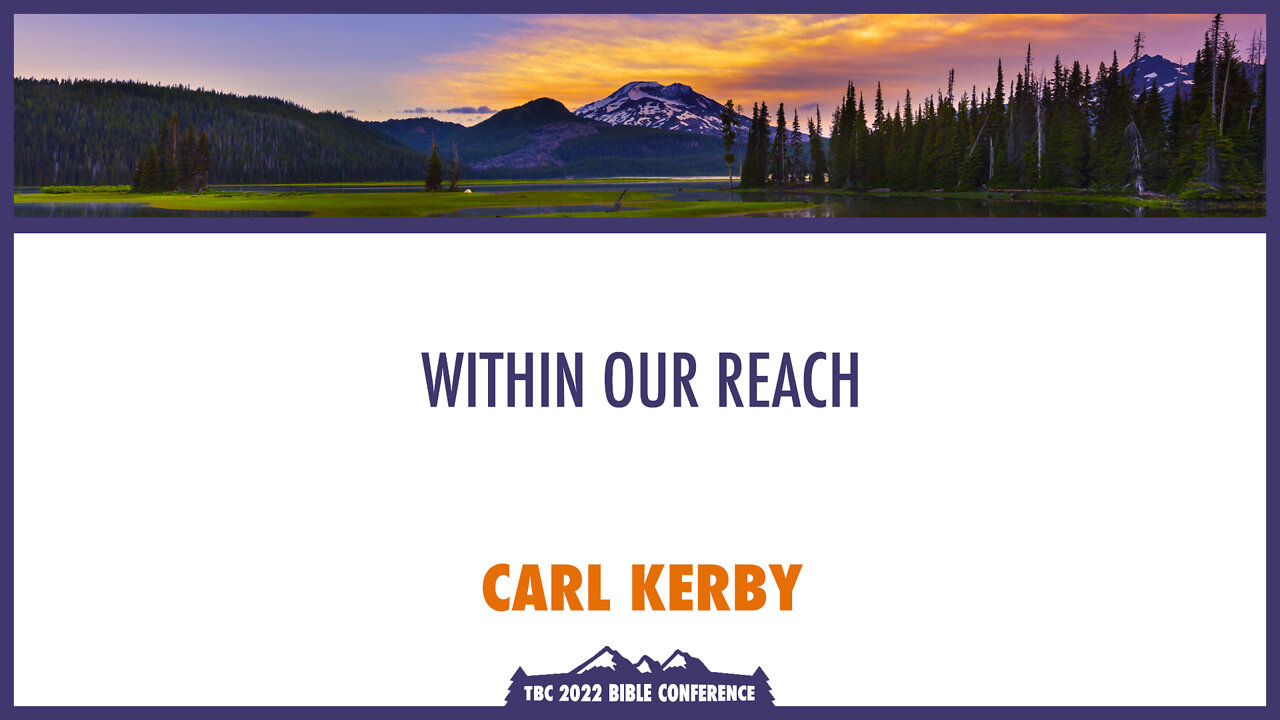 Within Our Reach - Carl Kerby
