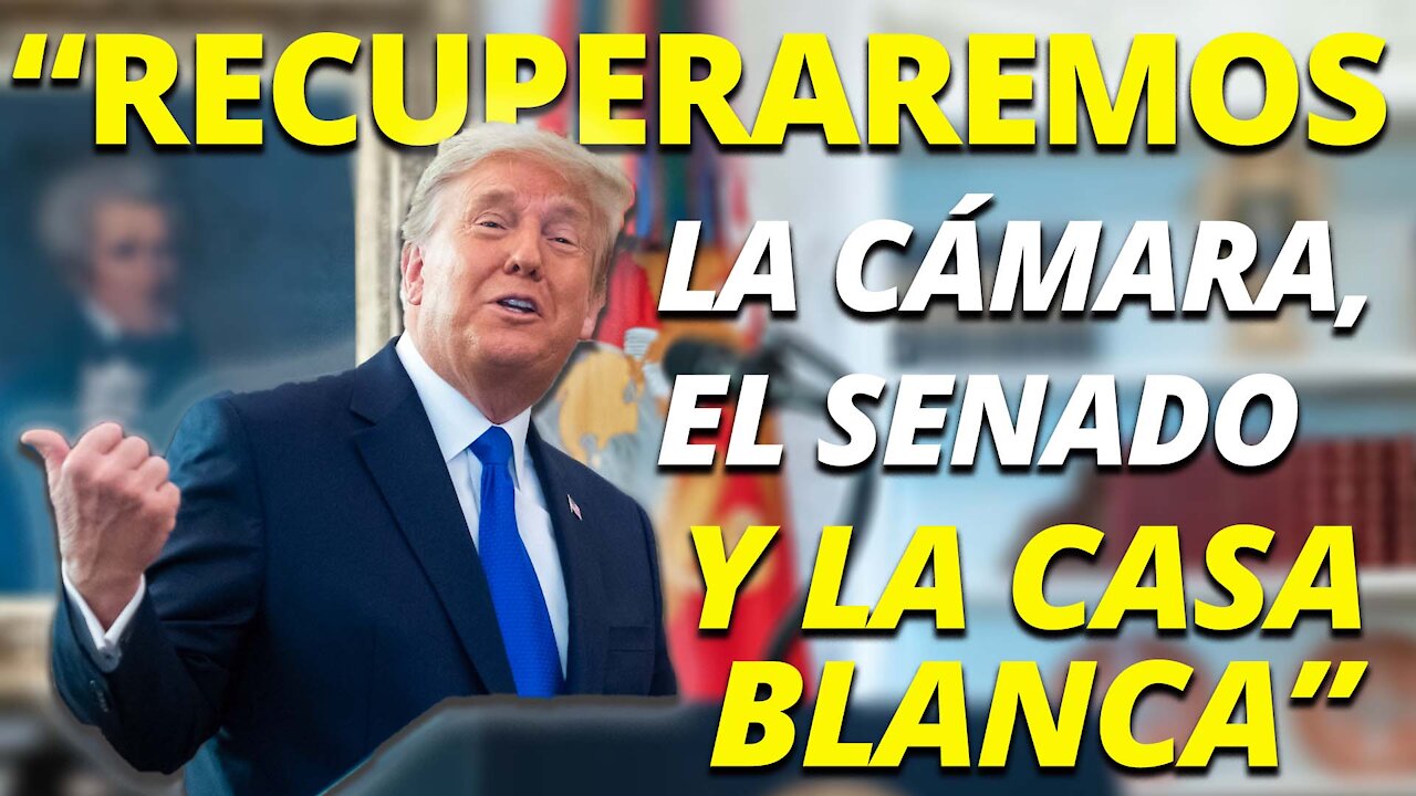 TRUMP: En 2022 los republicanos recuperarán la Cámara, el Senado, y en 2024, La Casa Blanca"