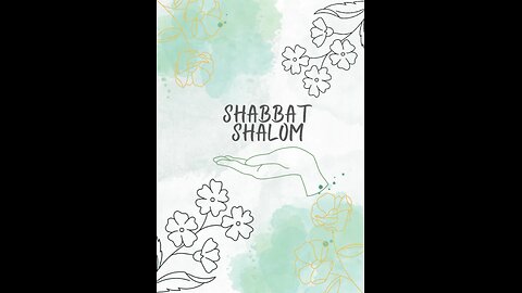 Shabbat Shalom A Message On Love