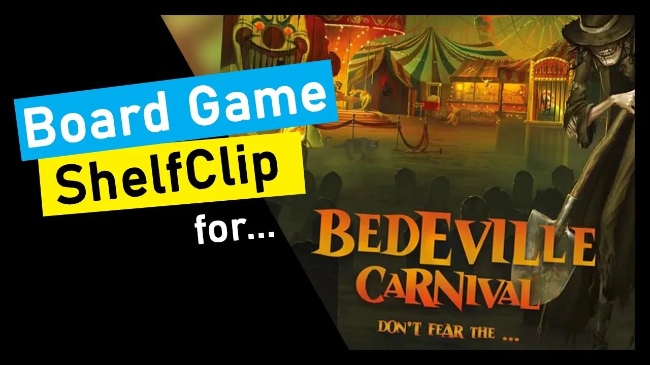 🌱ShelfClips: Bedeville Carnival (Short Board Game Preview)