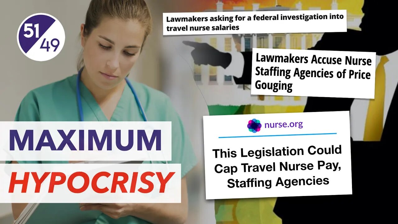 Politicians Accuse Nurses of Price Gouging, Wants to Cap Travel Nurse Pay (Oh the HYPOCRISY!!!)