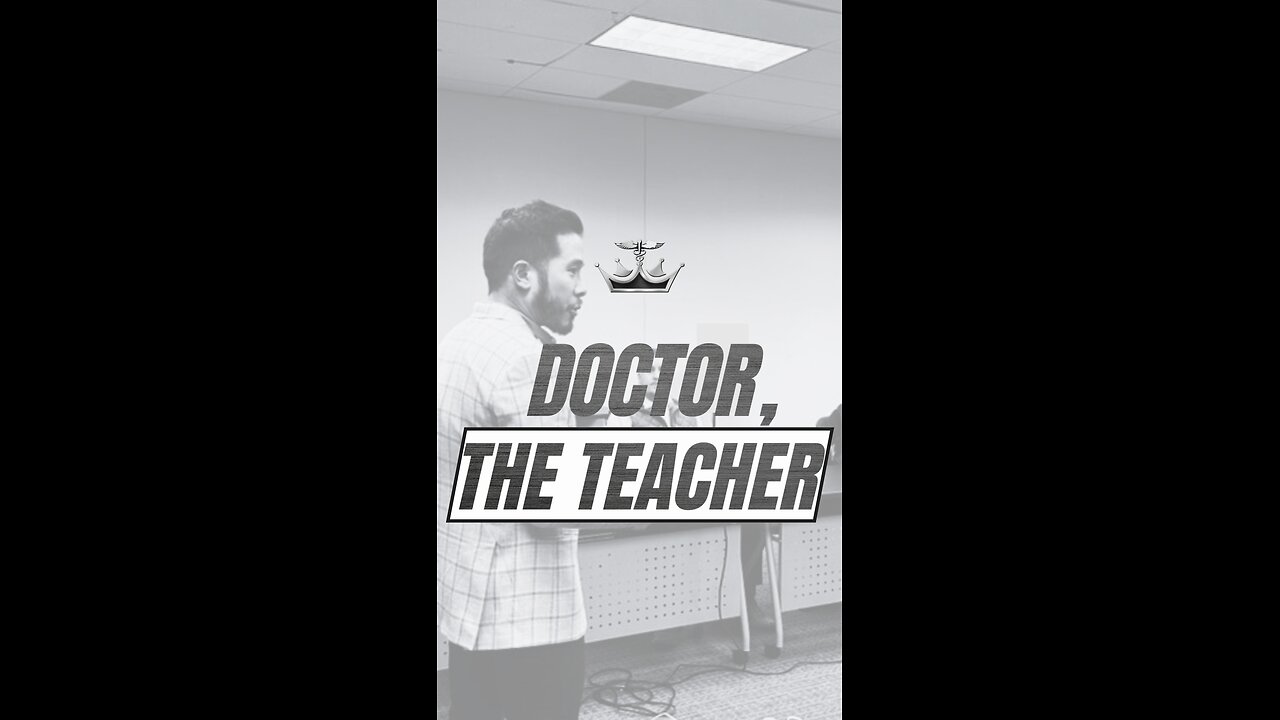 Doctor, the Teacher