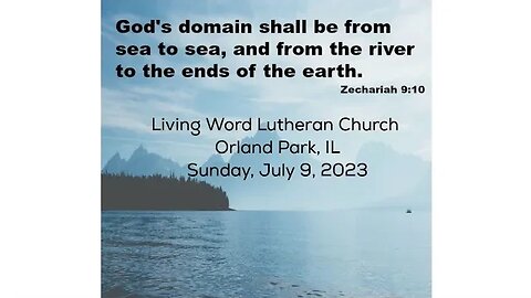 Worship Service 7 /9 /23