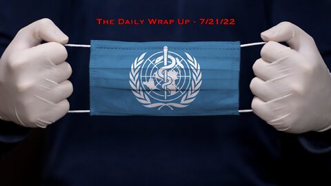 Pfizer Jab 13x Less Effective Than Nat Immunity & WHO Agrees on "Legally Binding" Pandemic Treaty